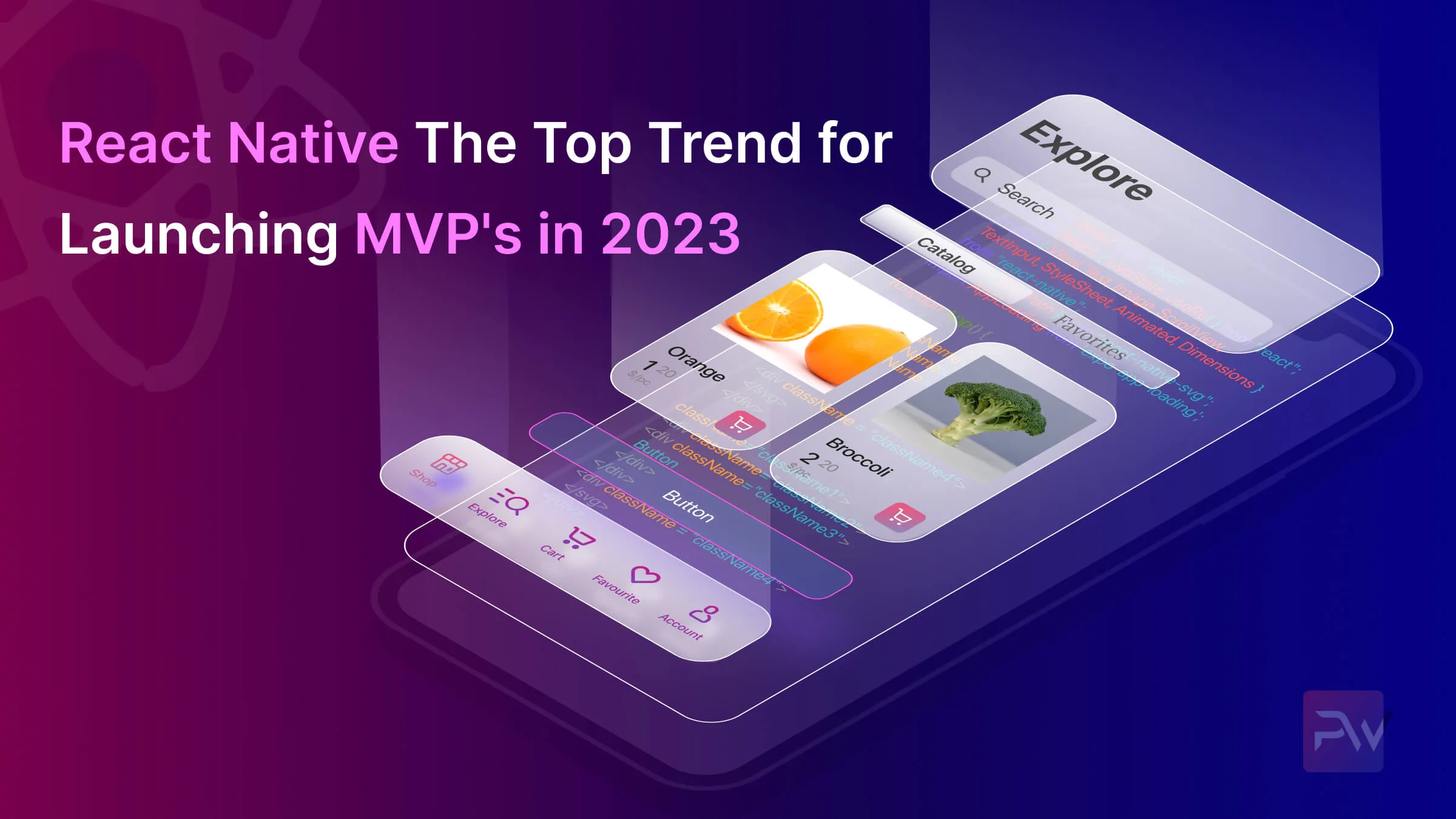React Native: The Top Trend for Launching MVPs